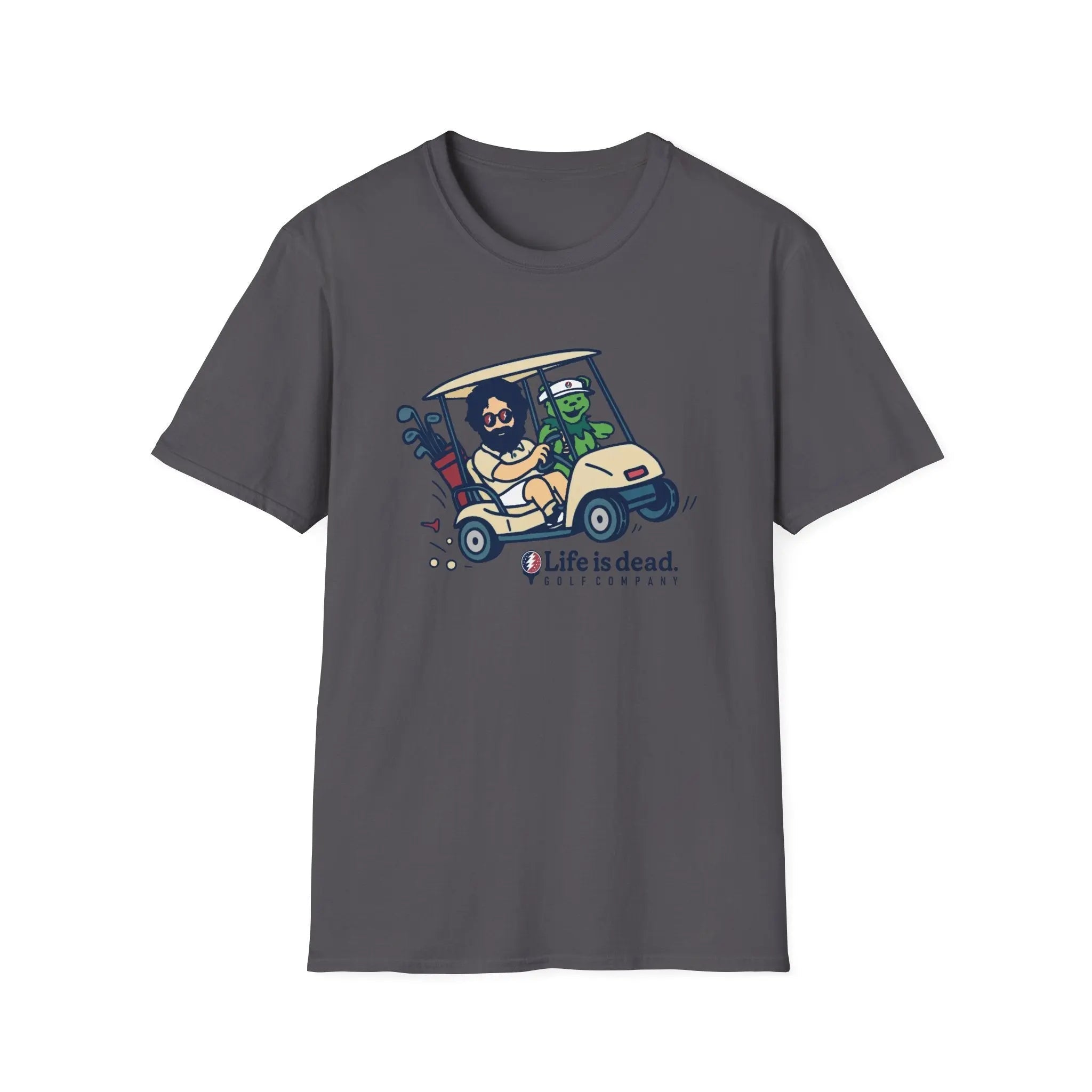 Joy Ridin' Jerry and The Bear - Life is dead.® Golf Company Grateful Dead T-Shirt